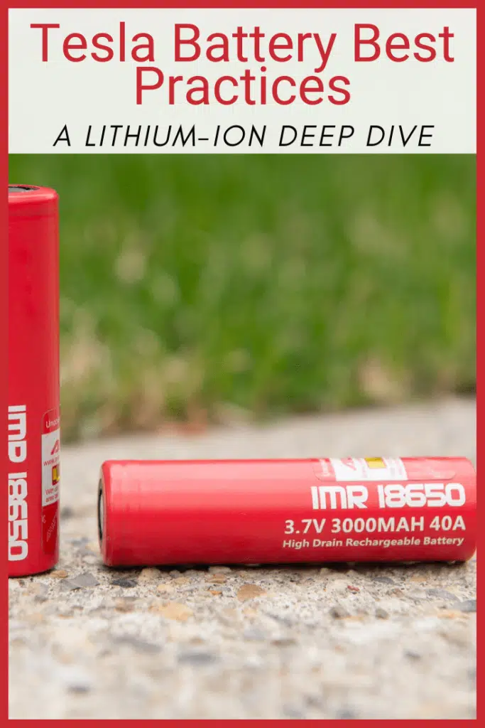 Tesla Battery Best Practices A Lithiumion Deep Dive